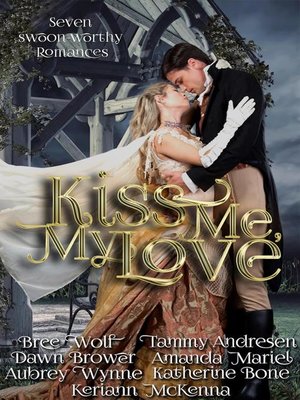 cover image of Kiss Me, My Love